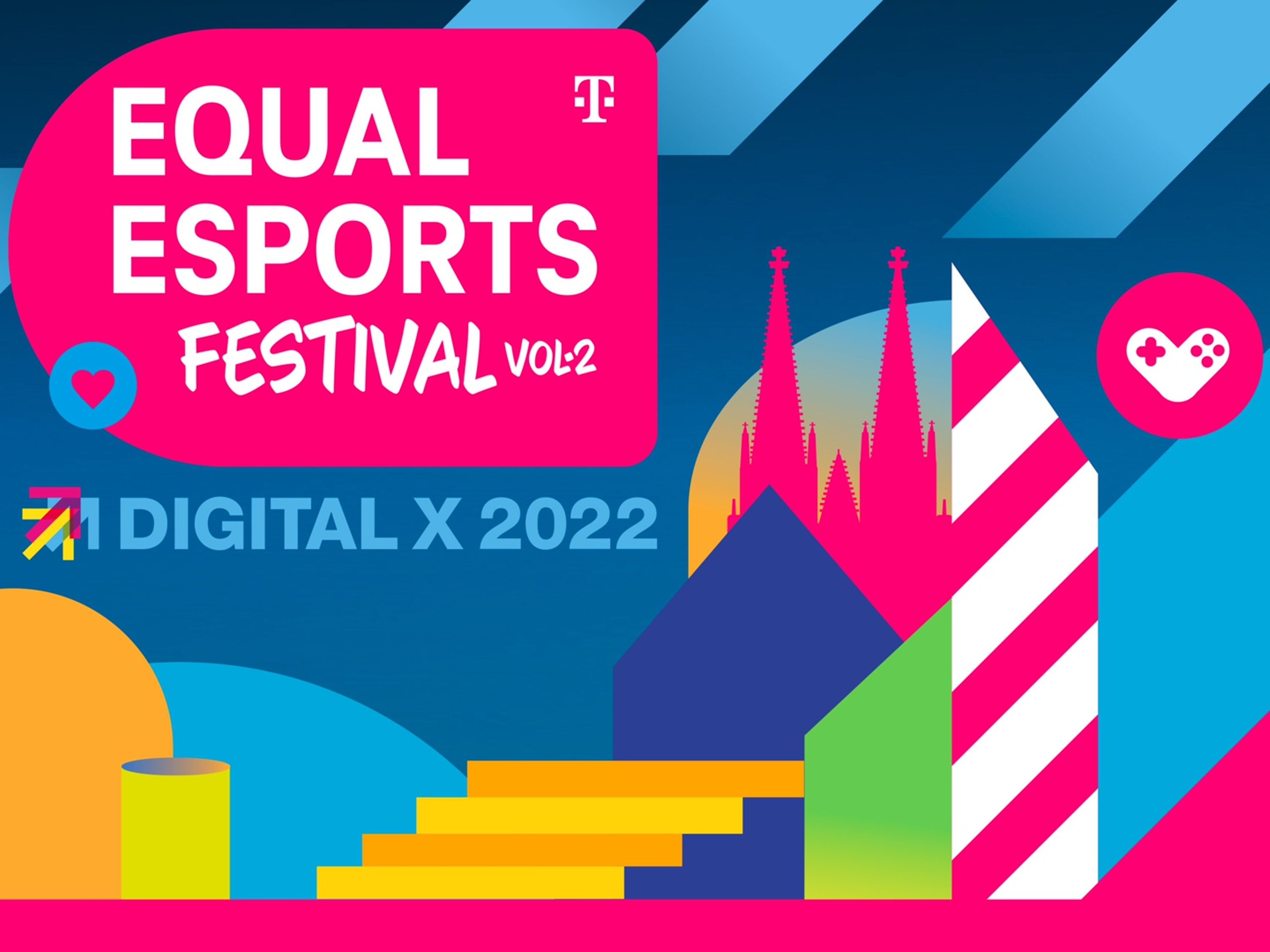 Equal eSports Festival Digital X Telekom macht Diversität im eSports