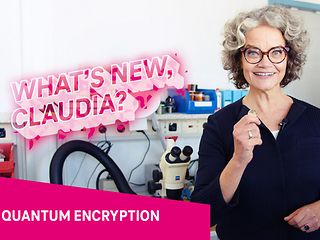 What's new, Claudia: Quantum encryption