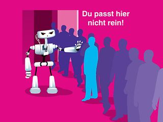 Roboter als Türsteher. Schriftzug: Du passt hier nicht rein.