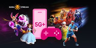 5G+ gaming package with access to 100 top games on the “Sora Stream” cloud gaming platform.