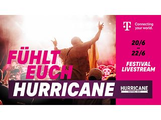 Fühlt Euch Hurricane – mit der Telekom.